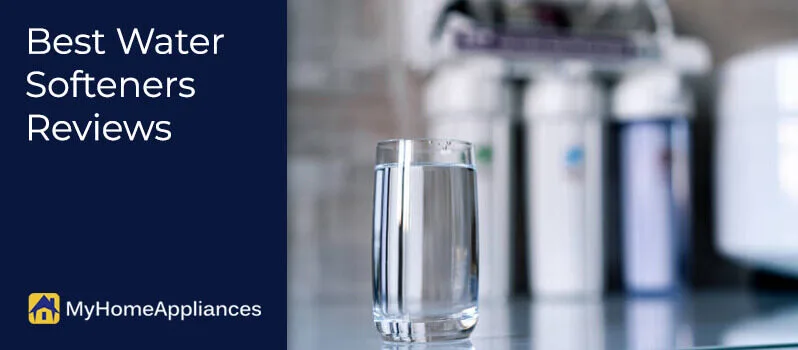 Best Water Softeners Reviews